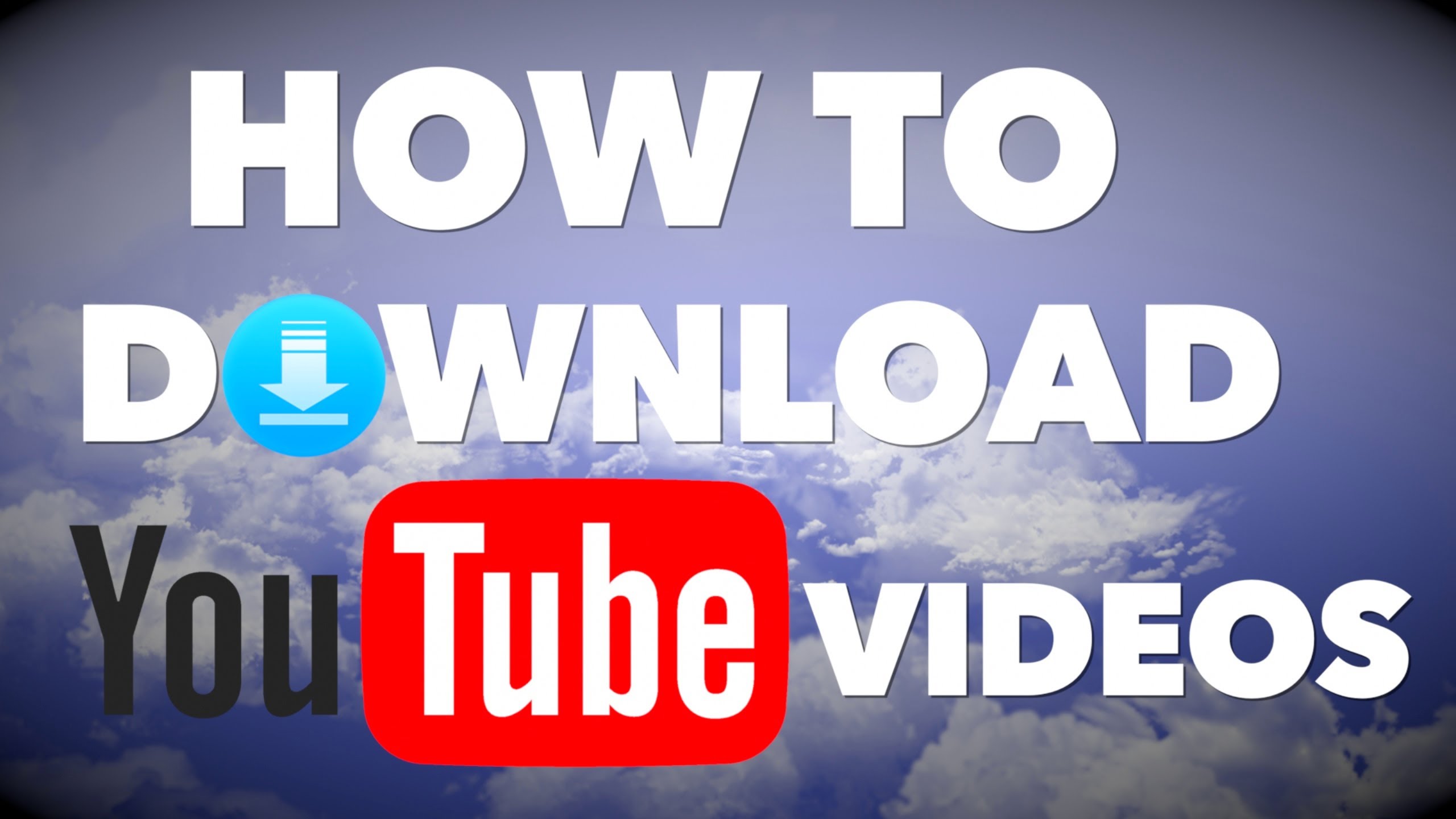 how to download videos free from youtube