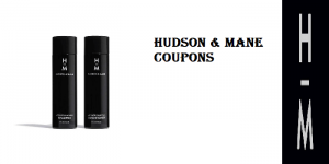 Hudson and mane coupons