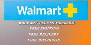 Walmart Plus Membership