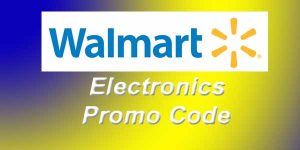 Walmart Electronics Promo Code